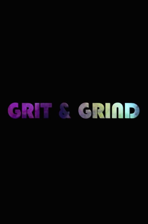 Grit & Grind