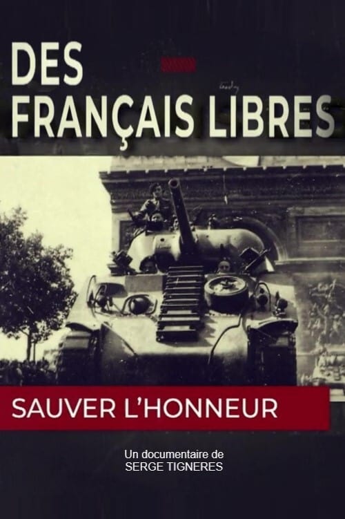 Des Français libres, sauver l'honneur