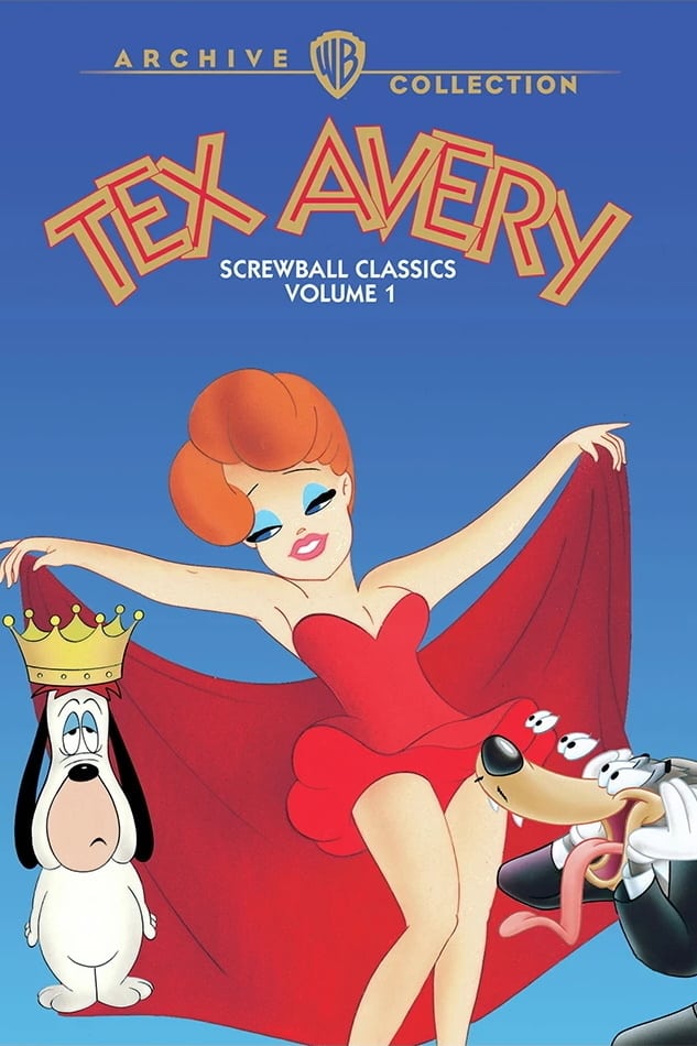 Tex Avery Screwball Classics Volume 1