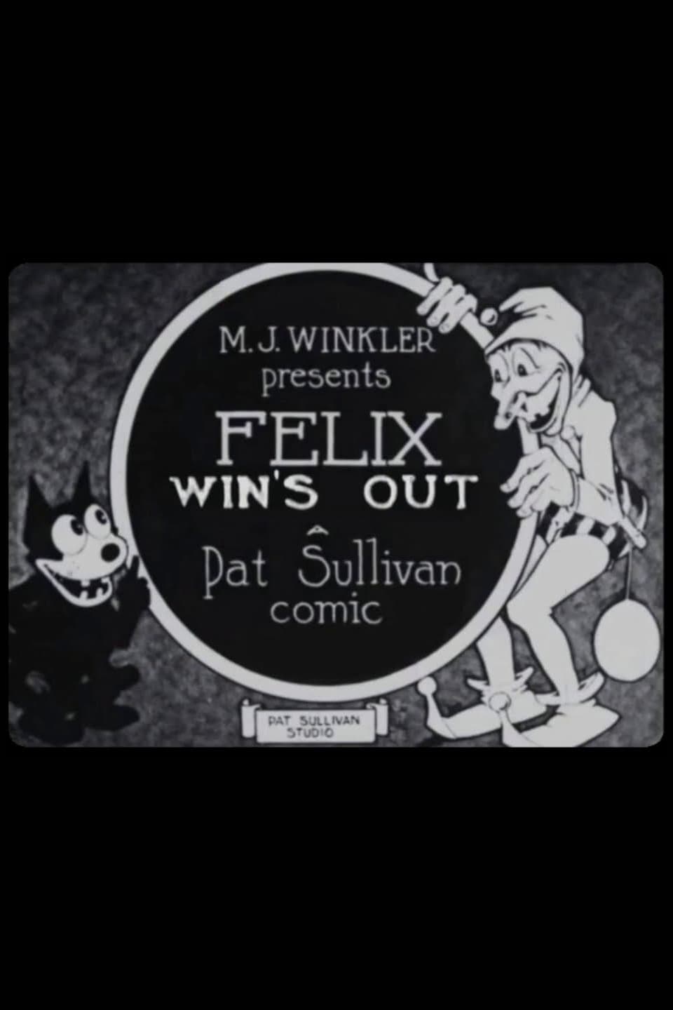 Felix Win's Out