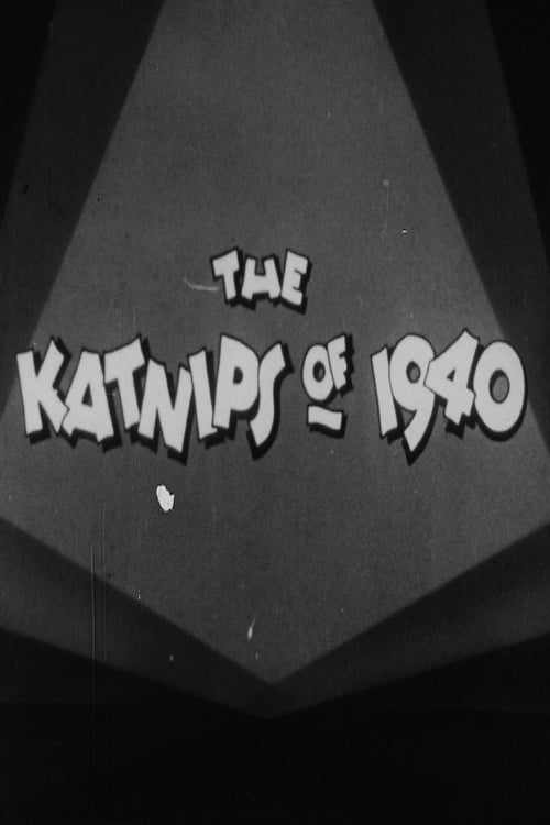 Katnips of 1940