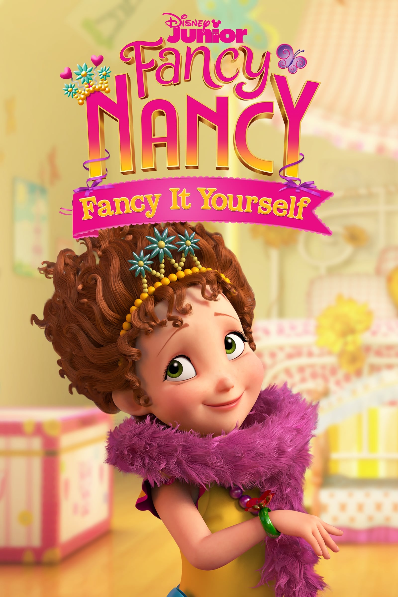 Fancy Nancy: Fancy It Yourself