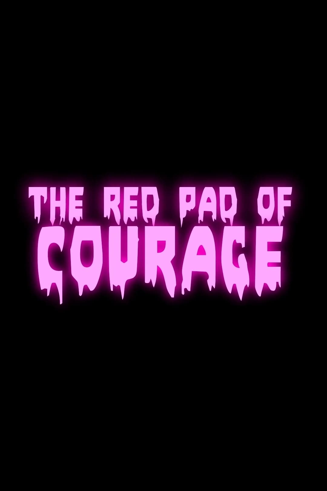 The Red Pad of Courage