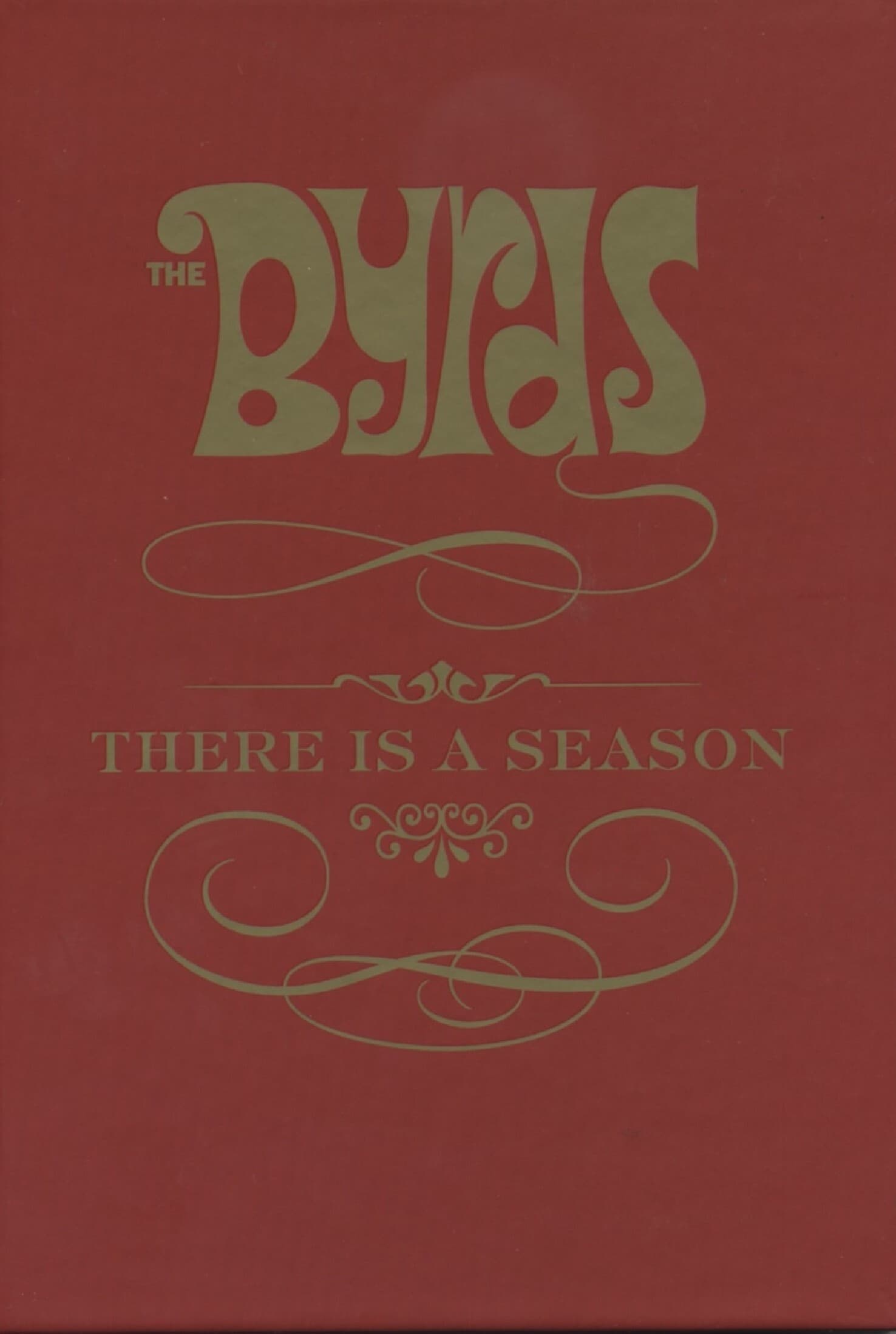 The Byrds: There is a Season