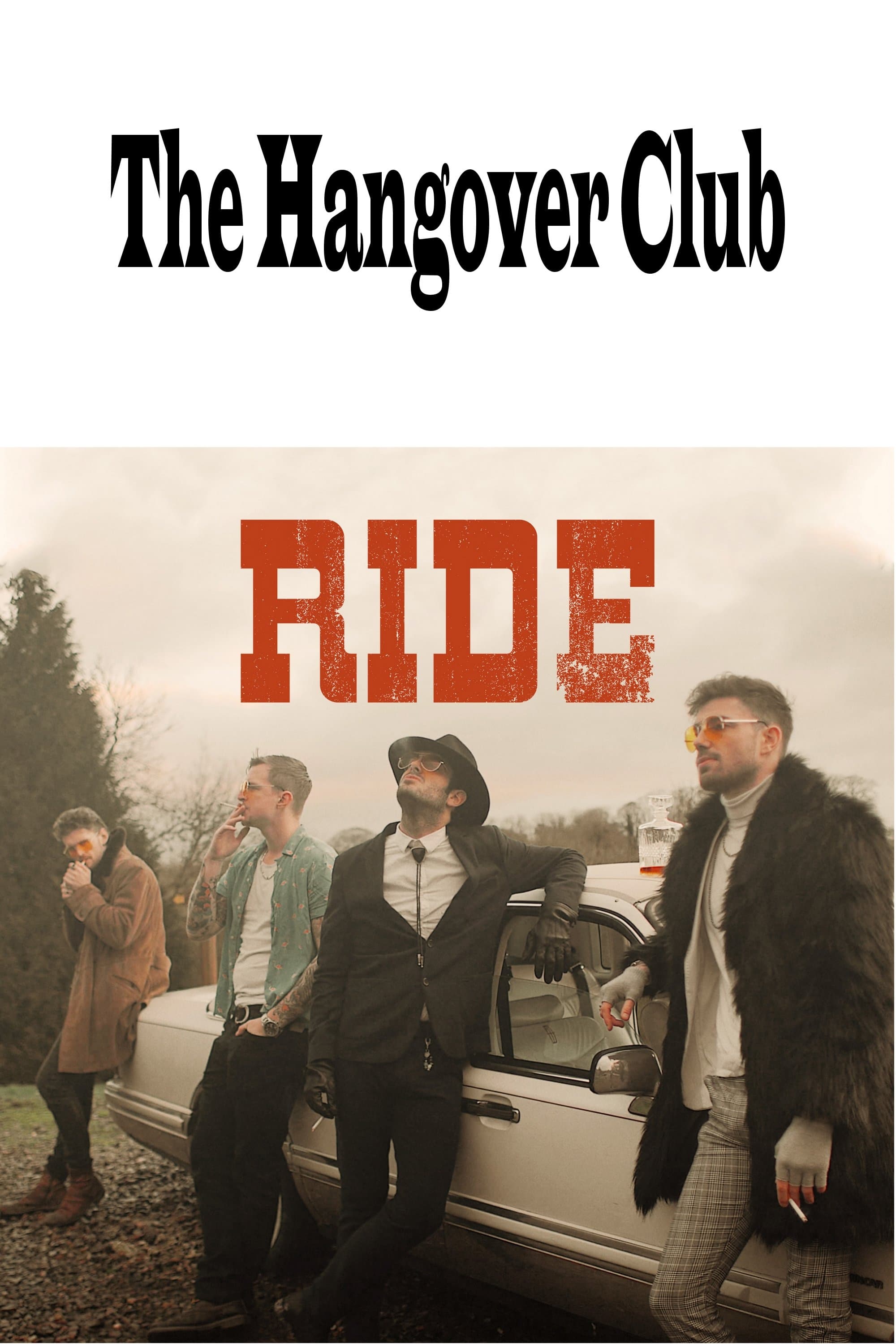 The Hangover Club - Ride