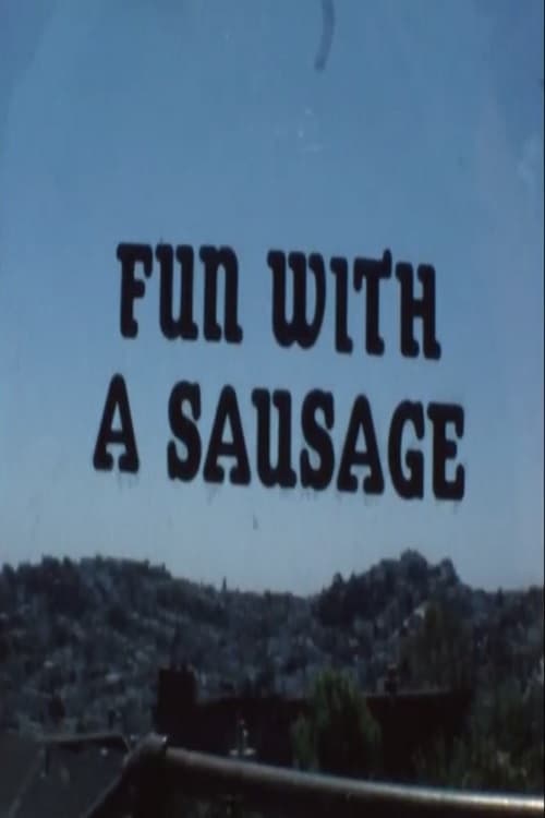 Fun with a Sausage