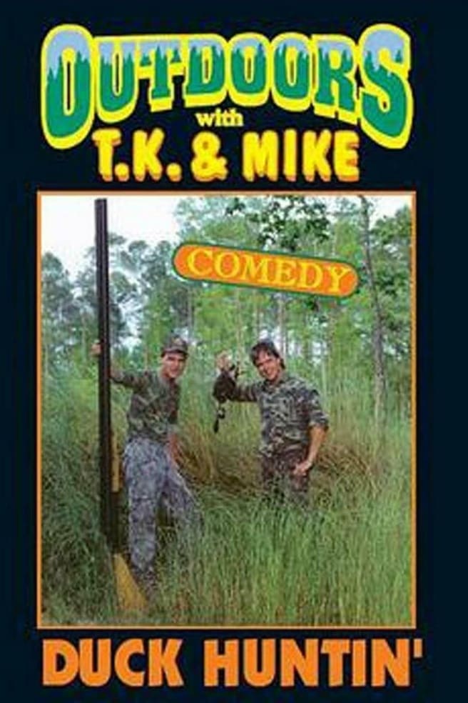 Outdoors with T.K. and Mike: Duck Huntin'