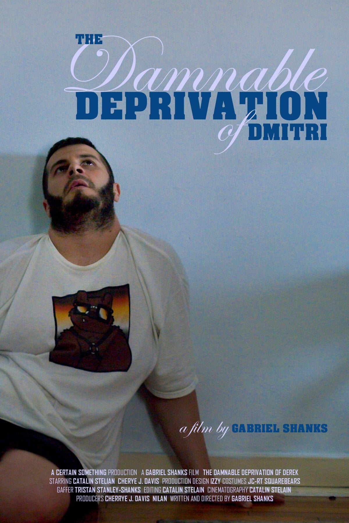The Damnable Deprivation of Dmitri
