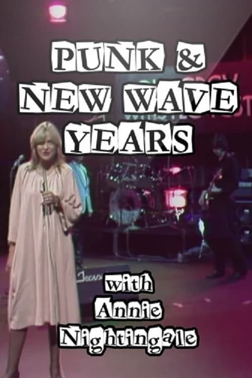 Punk and New Wave Years with Annie Nightingale (2020)