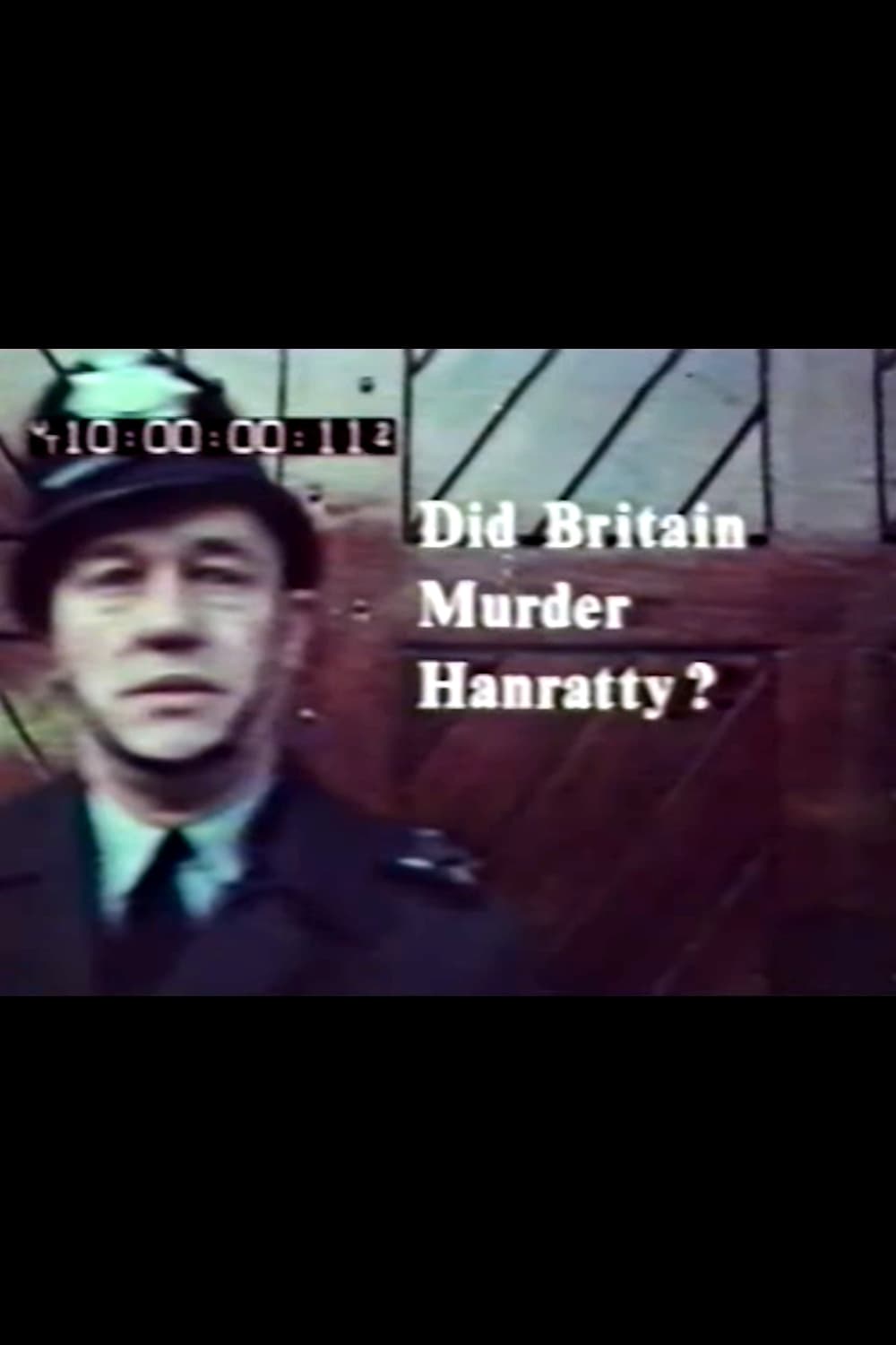 Did Britain Murder Hanratty?