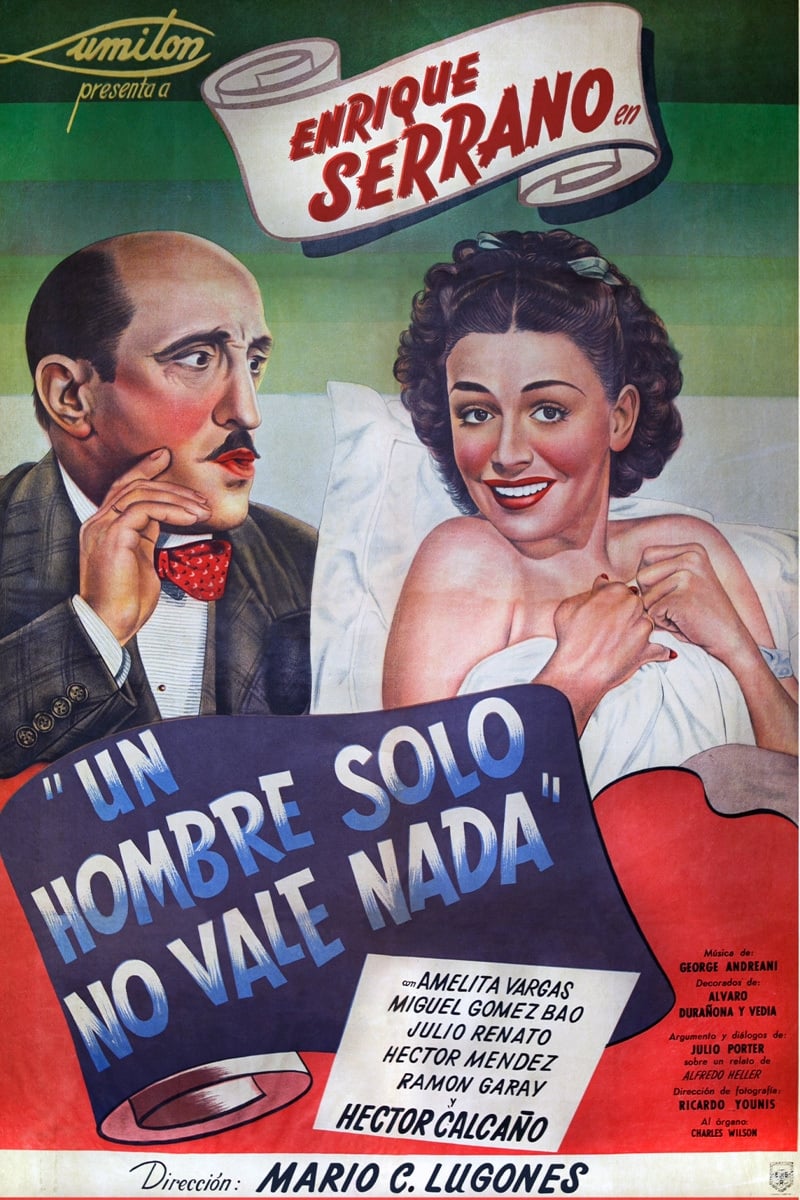 Un hombre solo no vale nada (1949)