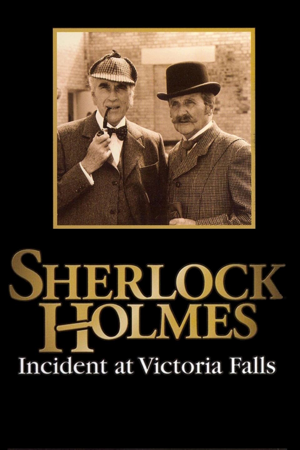 Sherlock Holmes: Incident at Victoria Falls (1992)