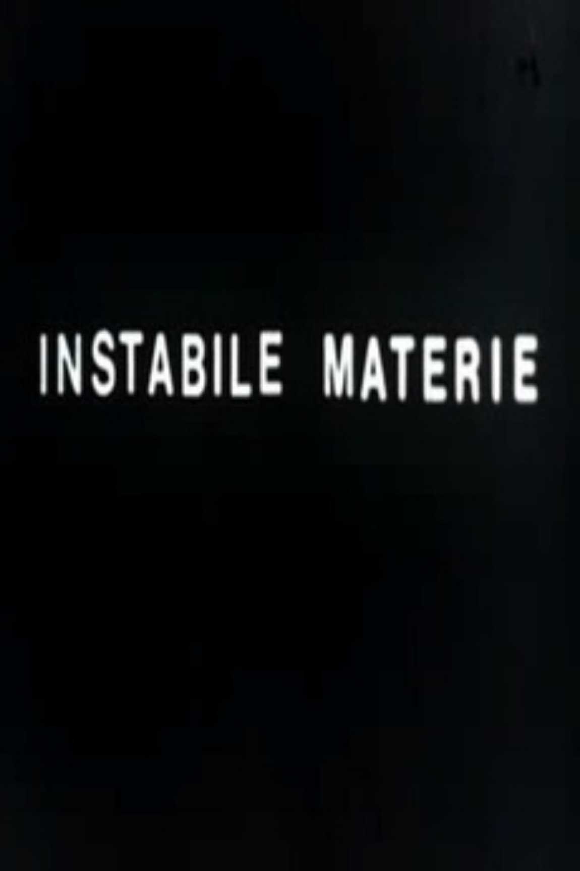 Unstable Materials