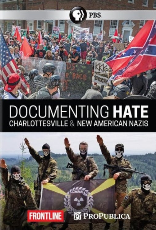 Documenting Hate: New American Nazis