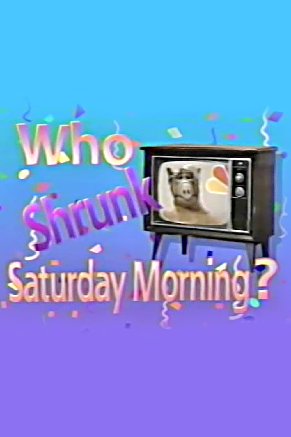 Who Shrunk Saturday Morning? (1989)