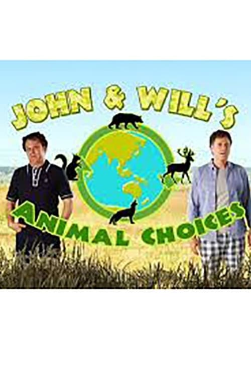 John and Will's Animal Choices (2011)