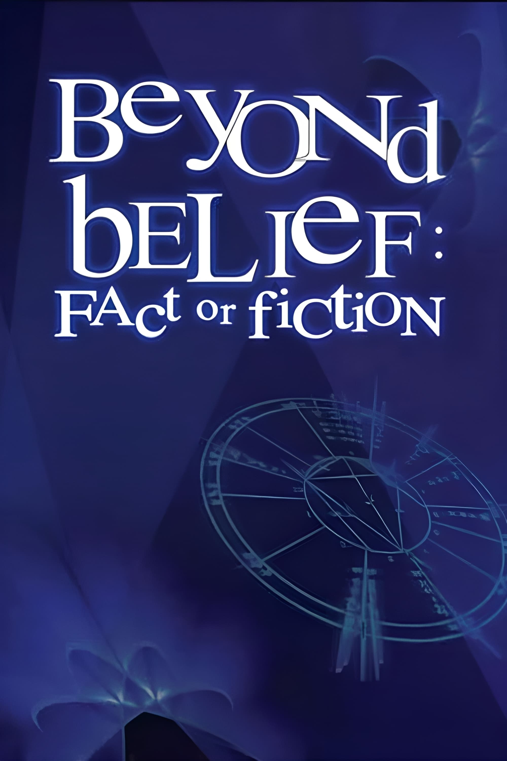 Beyond Belief: Fact or Fiction (1998)