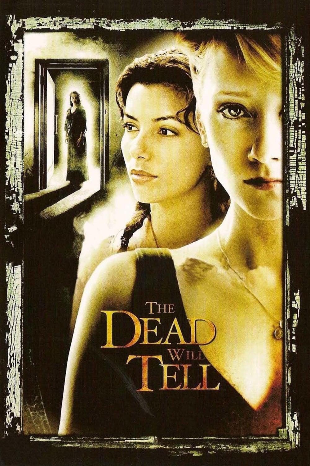 The Dead Will Tell (2004)