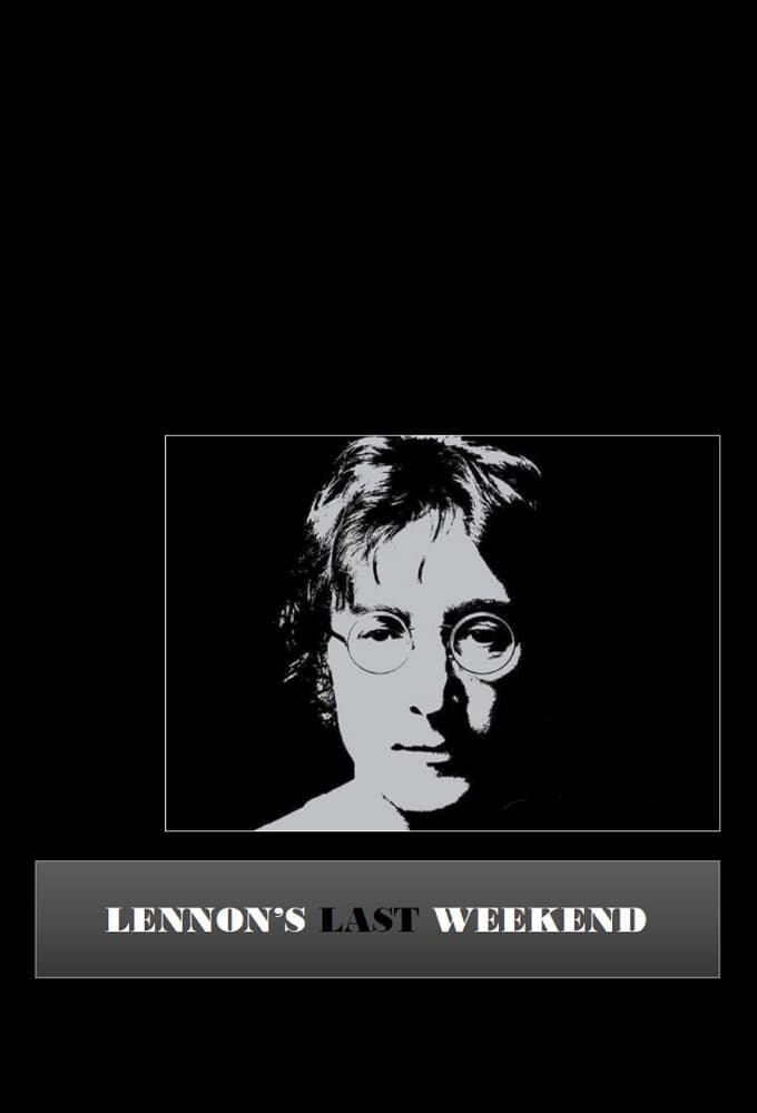 El último fin de semana de Lennon