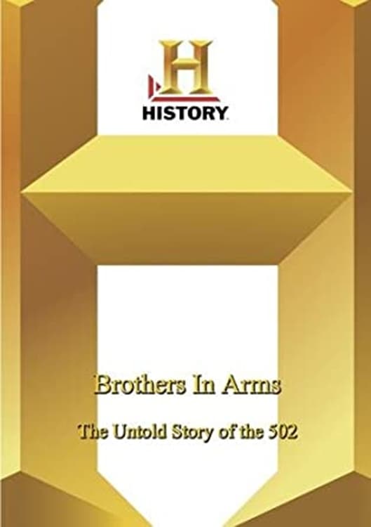 Brothers in Arms: The Untold Story of the 502