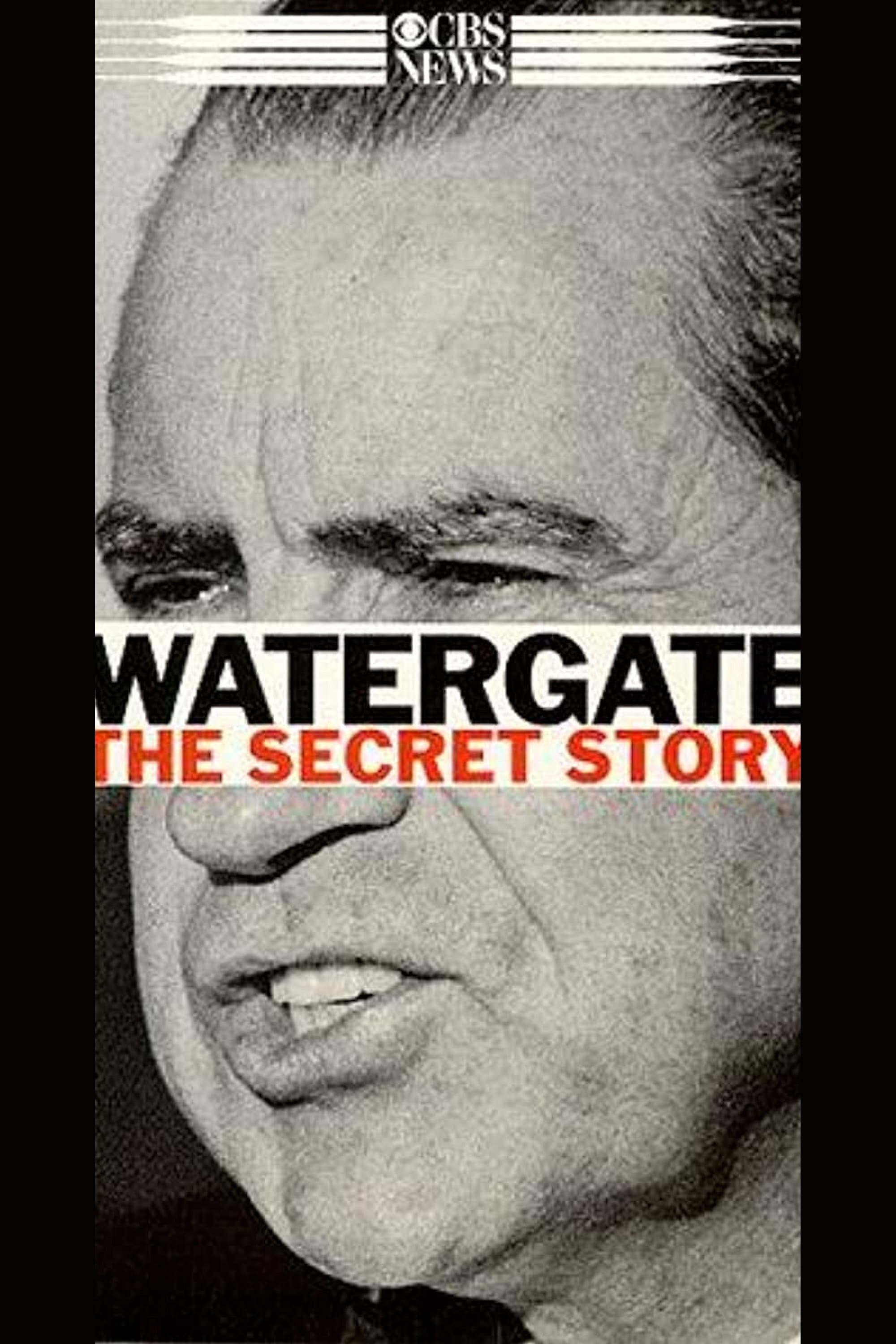 Watergate: The Secret Story