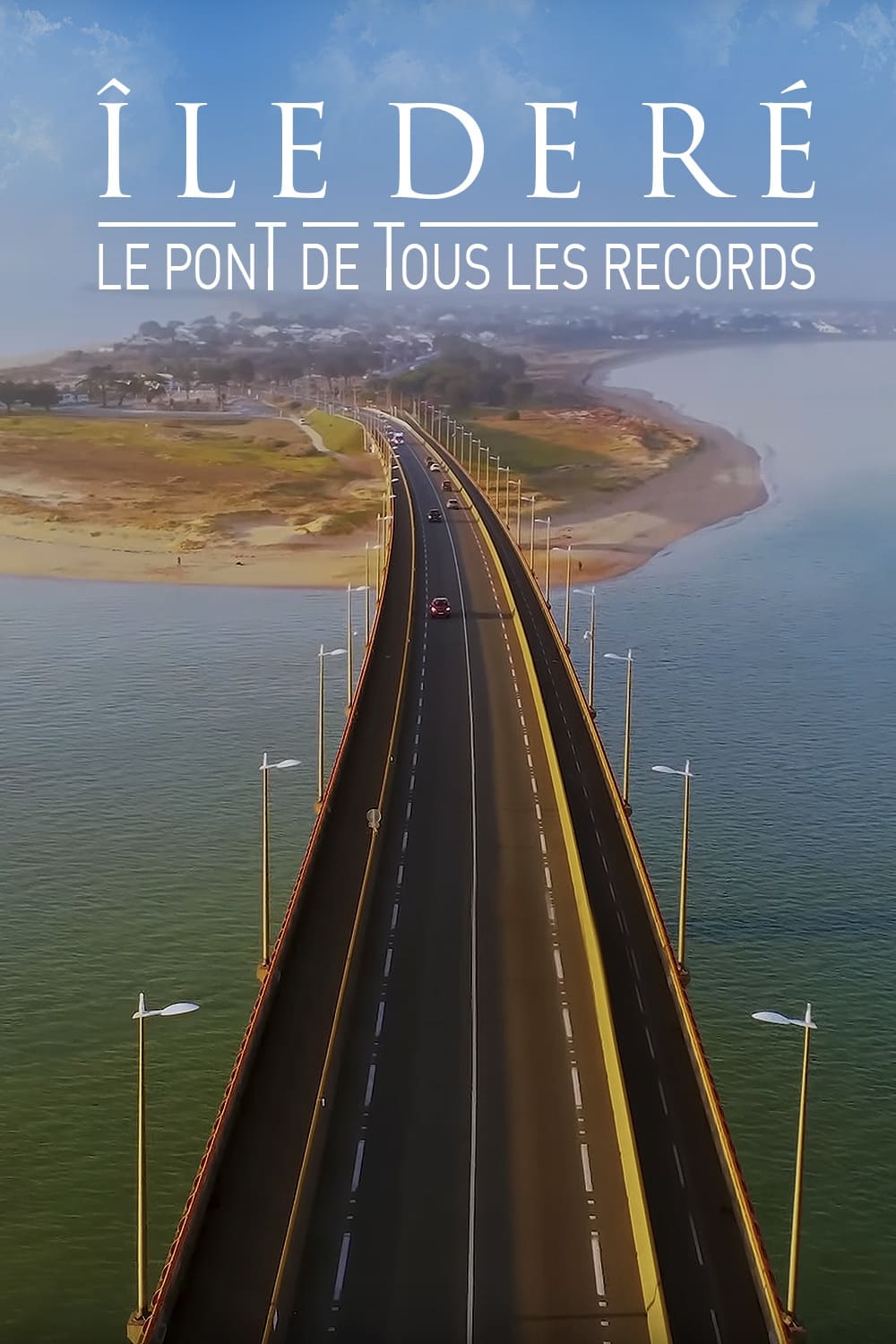 Ile de Ré : Le Pont de tous les records