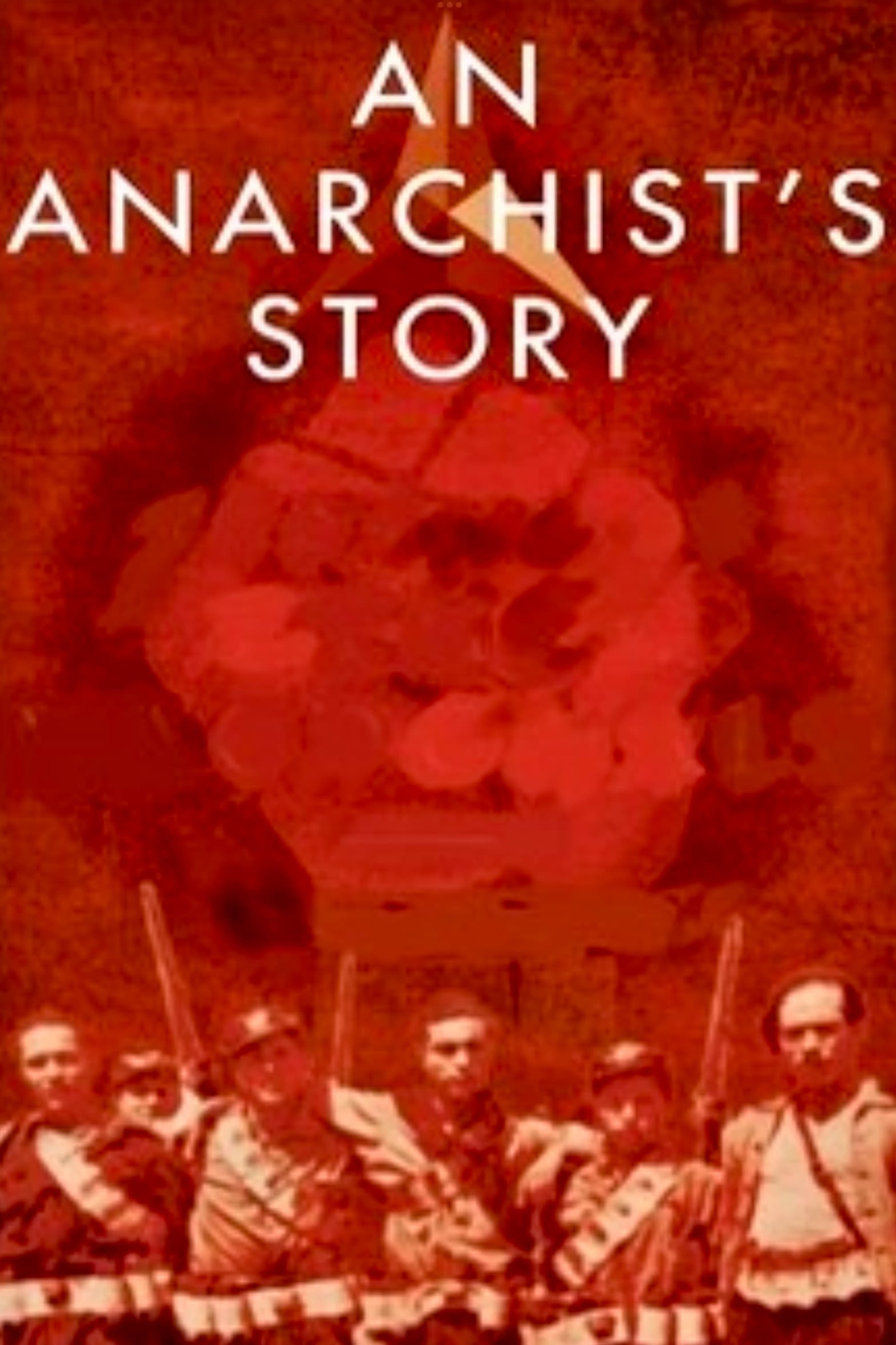 An Anarchist's Story