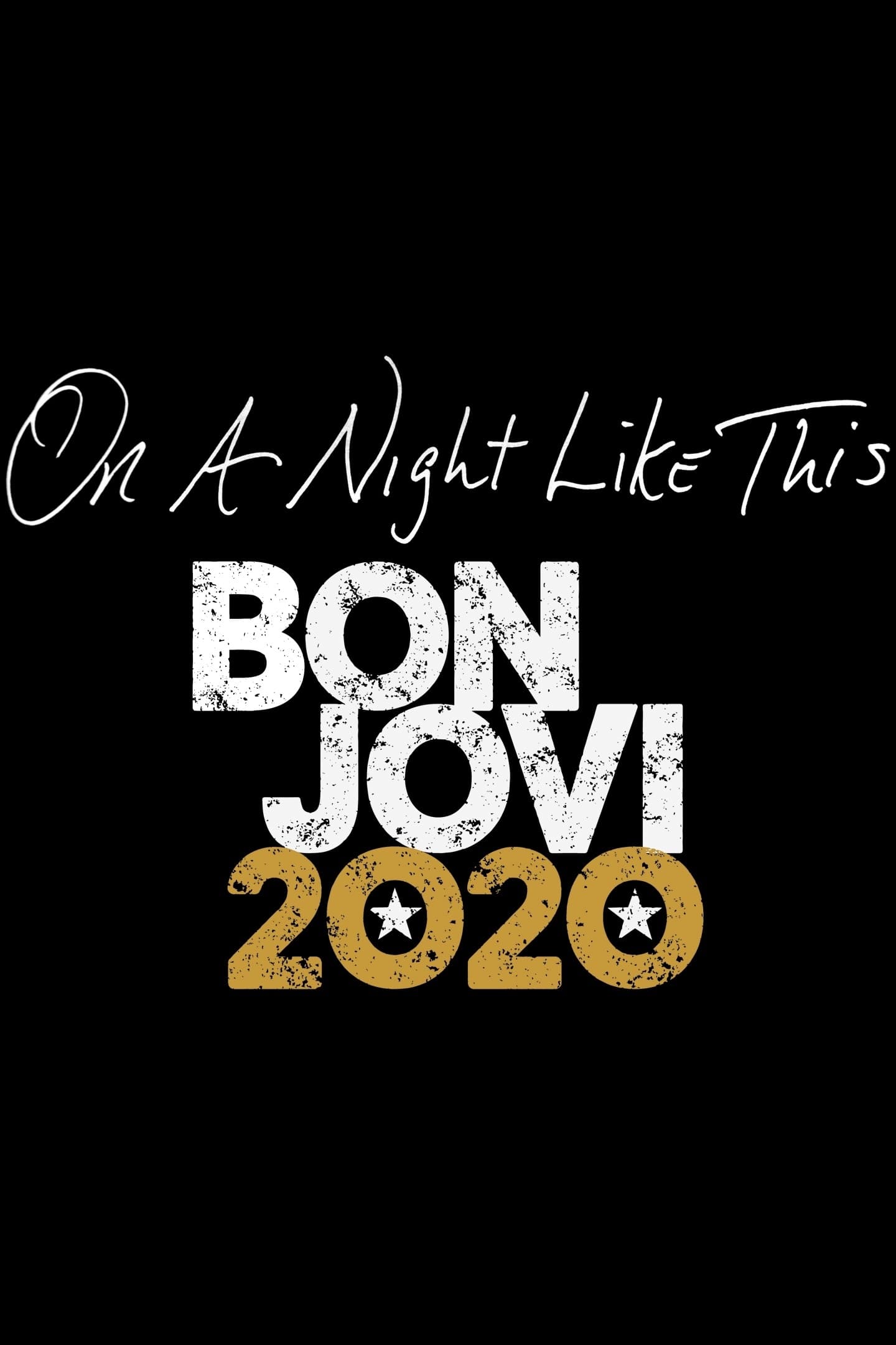 On A Night Like This - Bon Jovi 2020