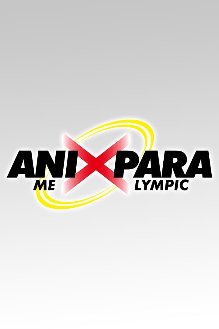 Animation x Paralympic: Who Is Your Hero?