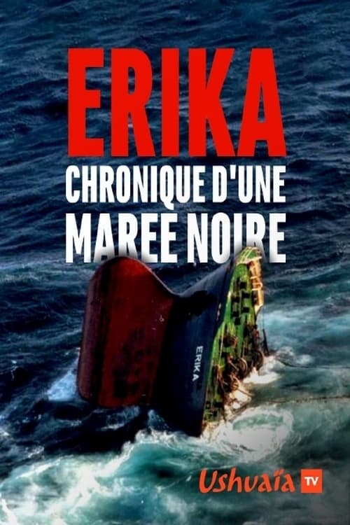 Erika, chronique d'une marée noire