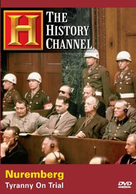 Nuremberg: Tyranny on Trial