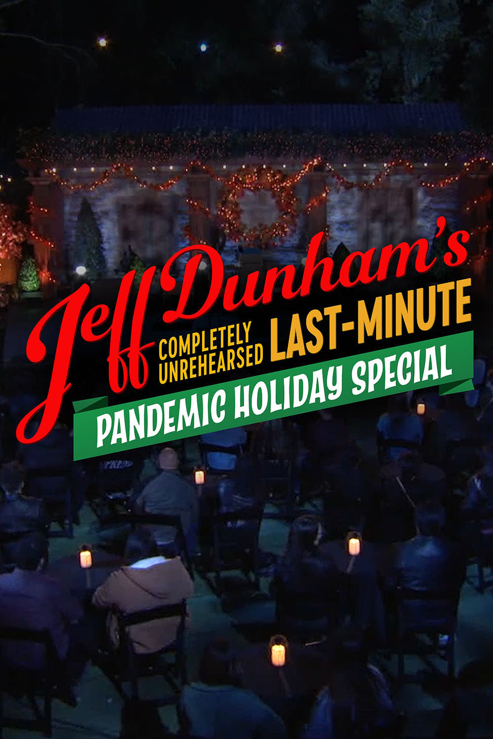 Jeff Dunham's Completely Unrehearsed Last-Minute Pandemic Holiday Special (2020)