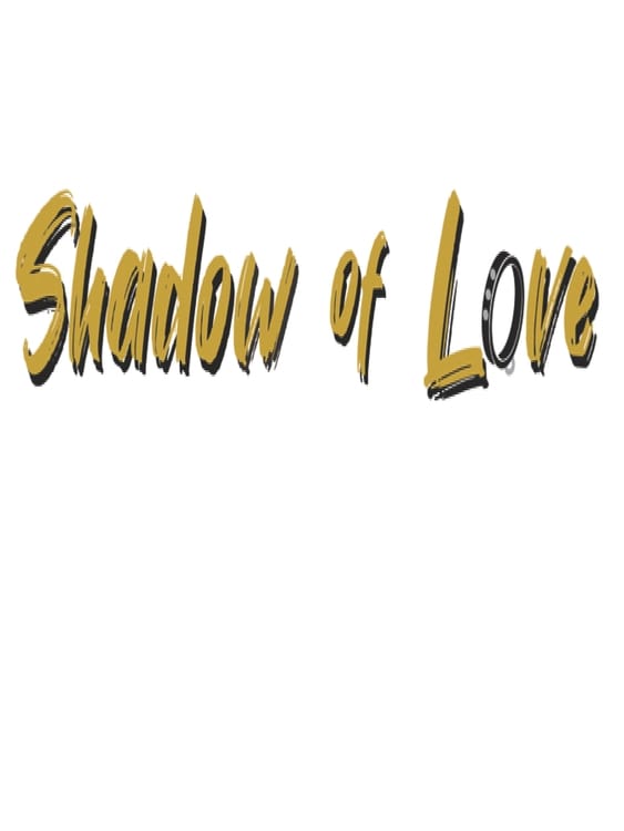 Shadow of Love