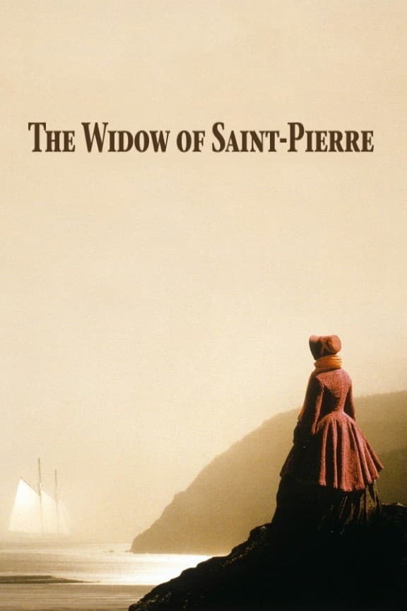 The Widow of Saint-Pierre (2000)