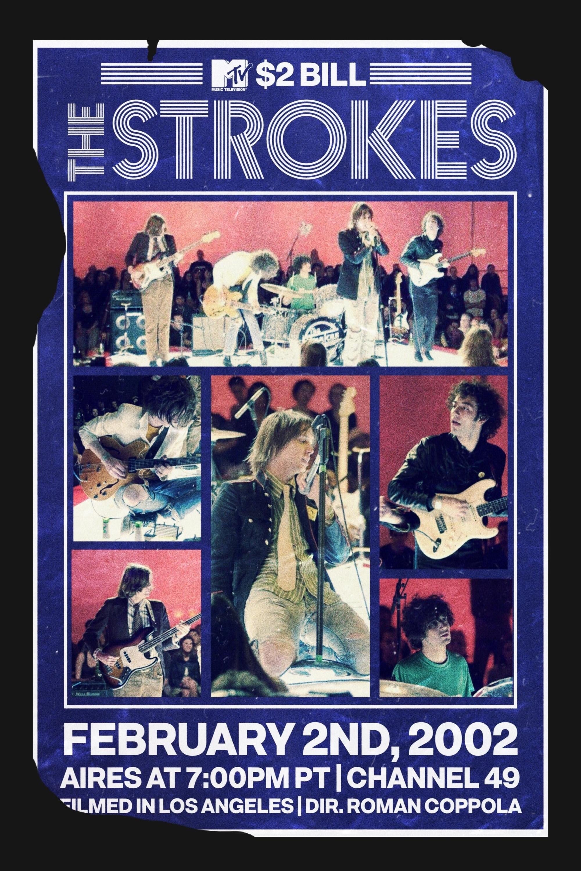 The Strokes: MTV $2 Bill Concert (2002)