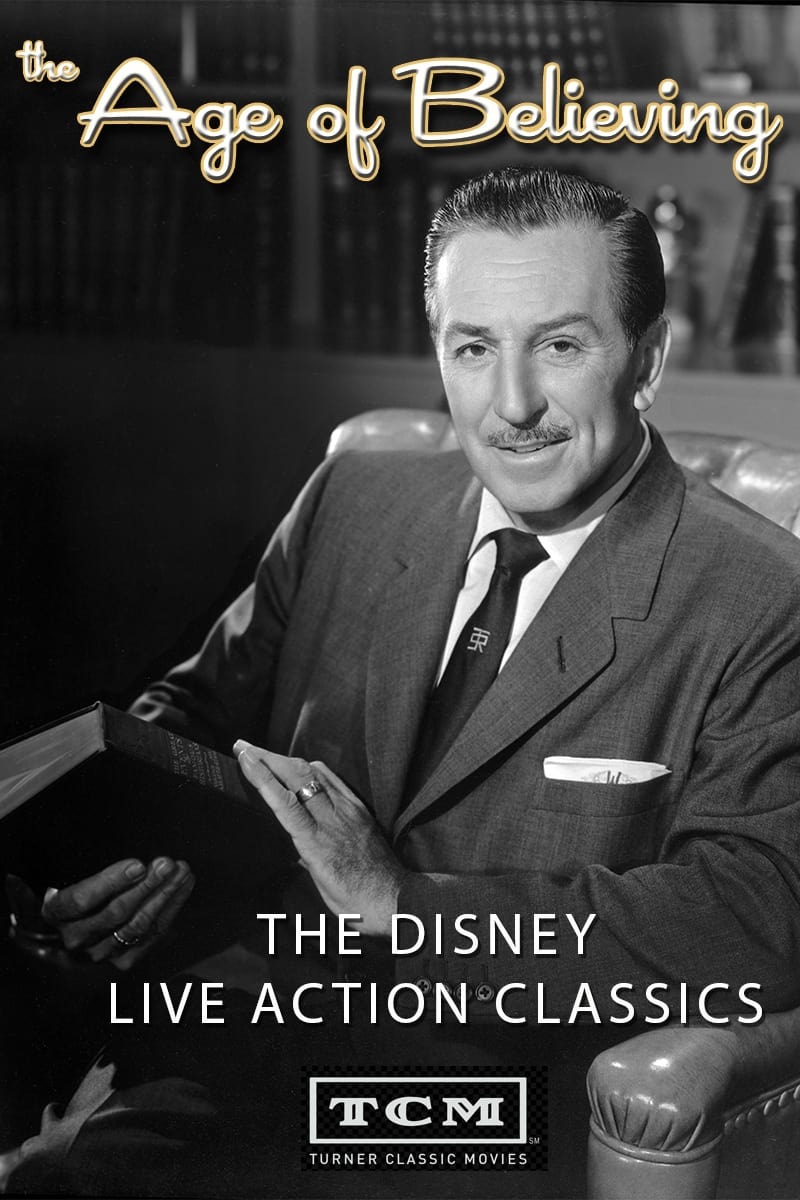 The Age of Believing: The Disney Live Action Classics (2008)