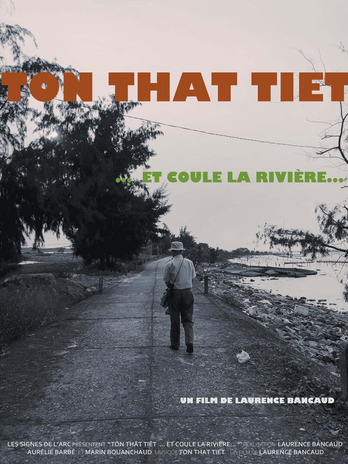 Tôn-Thât Tiêt… and the River Flows...