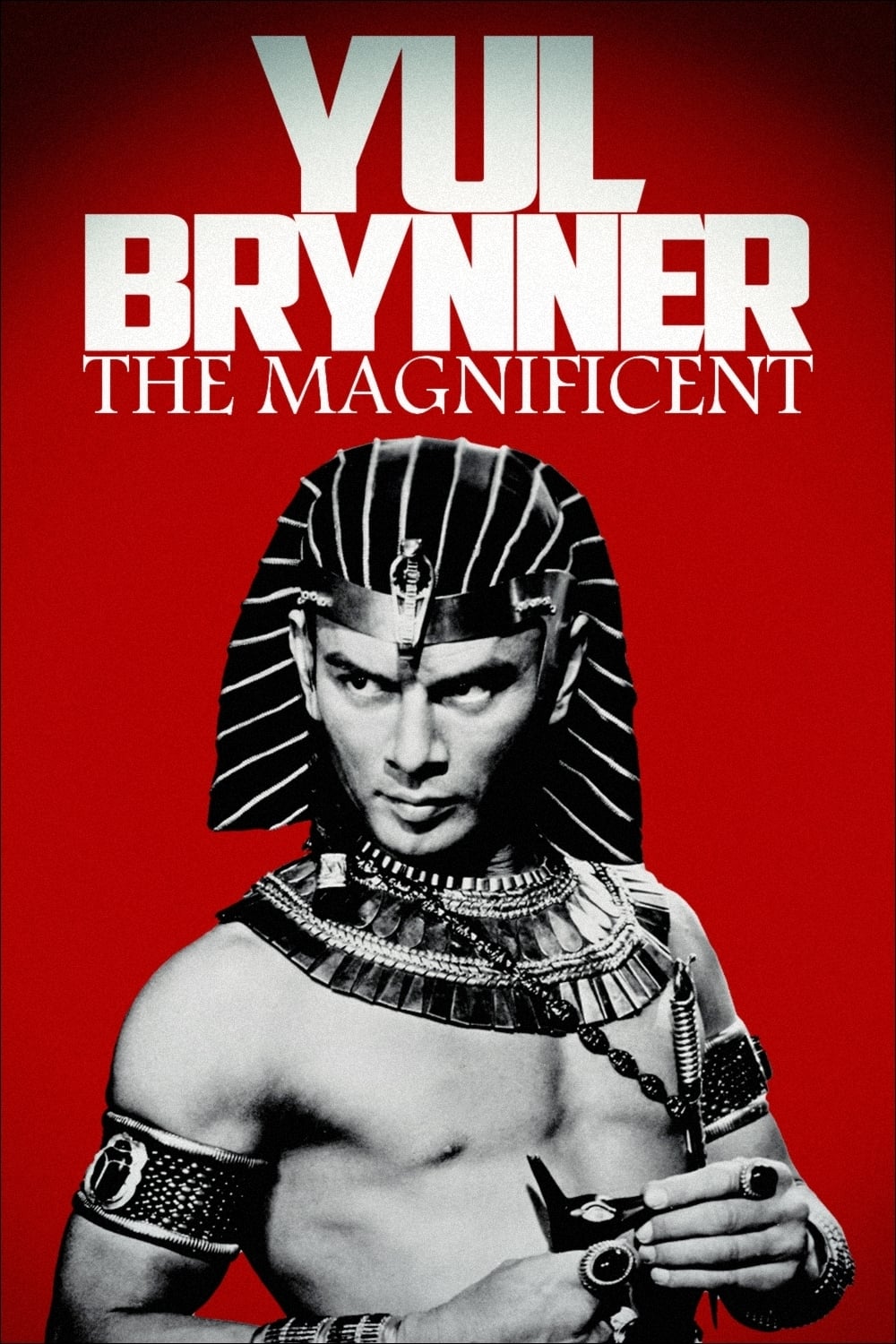 Yul Brynner: The Magnificent