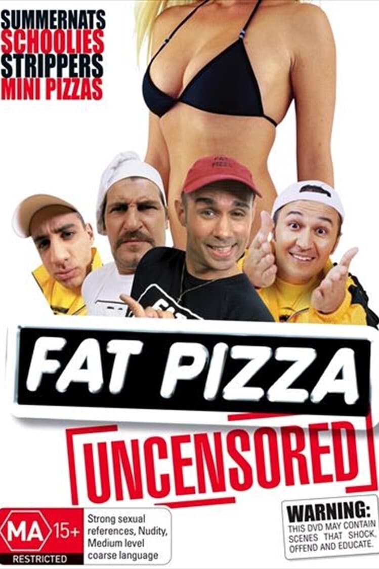 Fat Pizza Uncensored