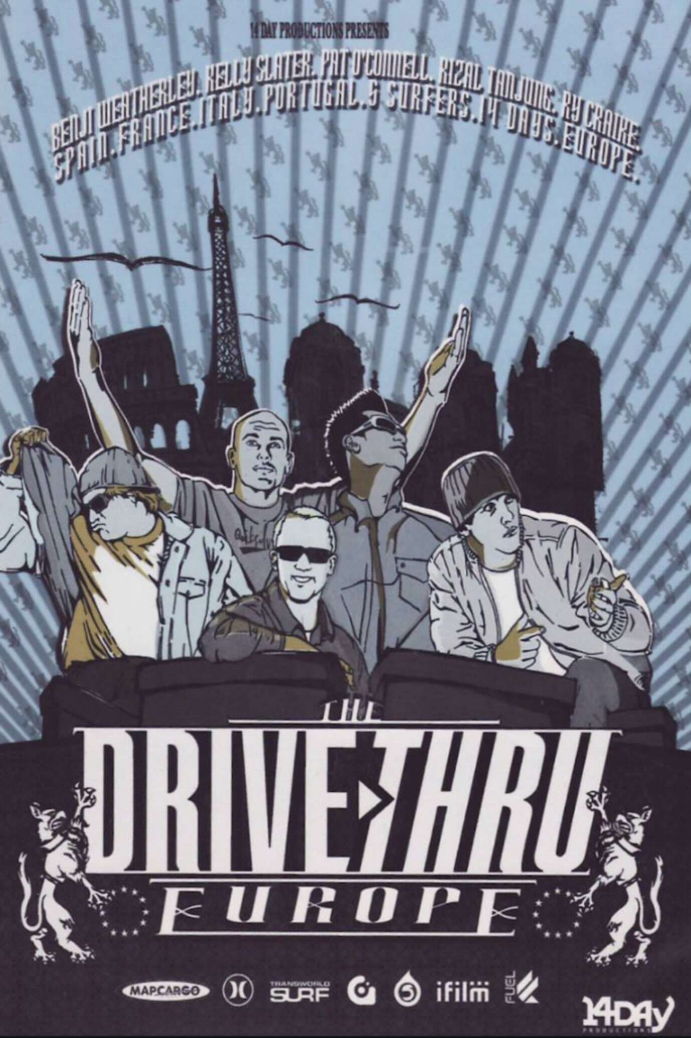 Drive Thru Europe (2005)