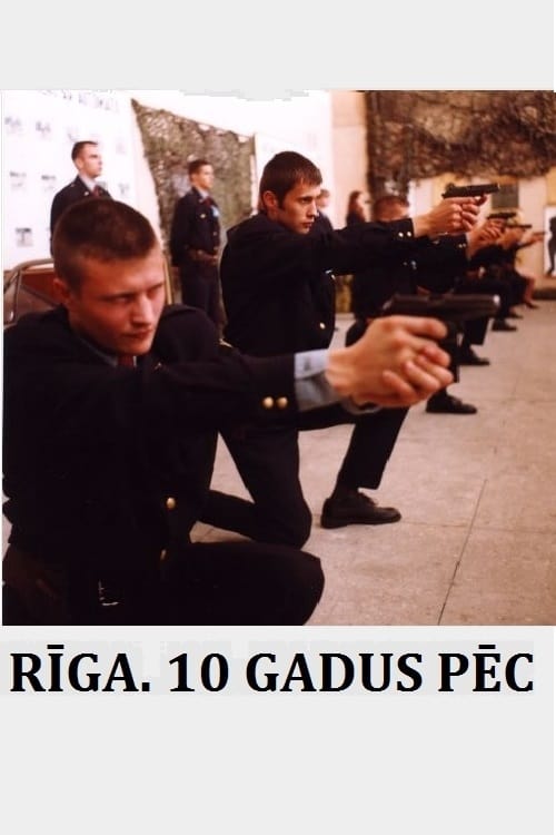Riga: 10 Years After...