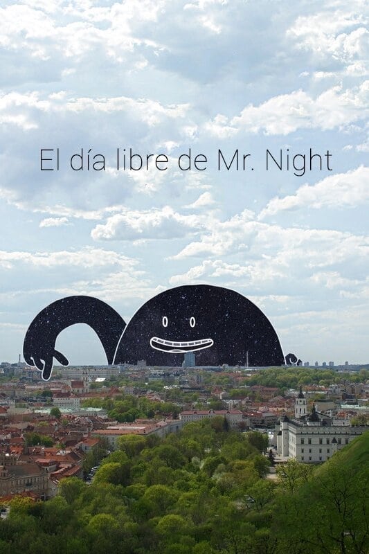 Mr. Night Has a Day Off