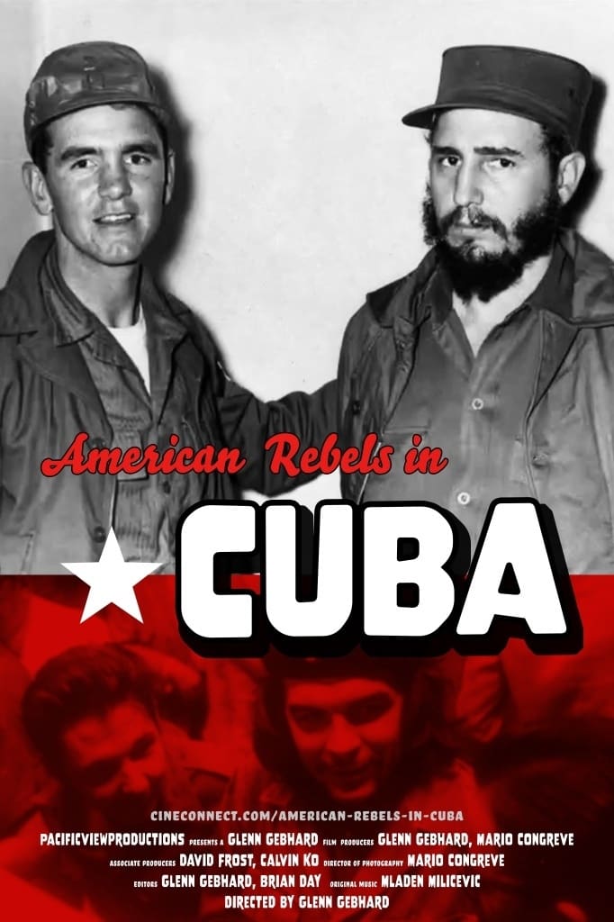American Rebels in Cuba