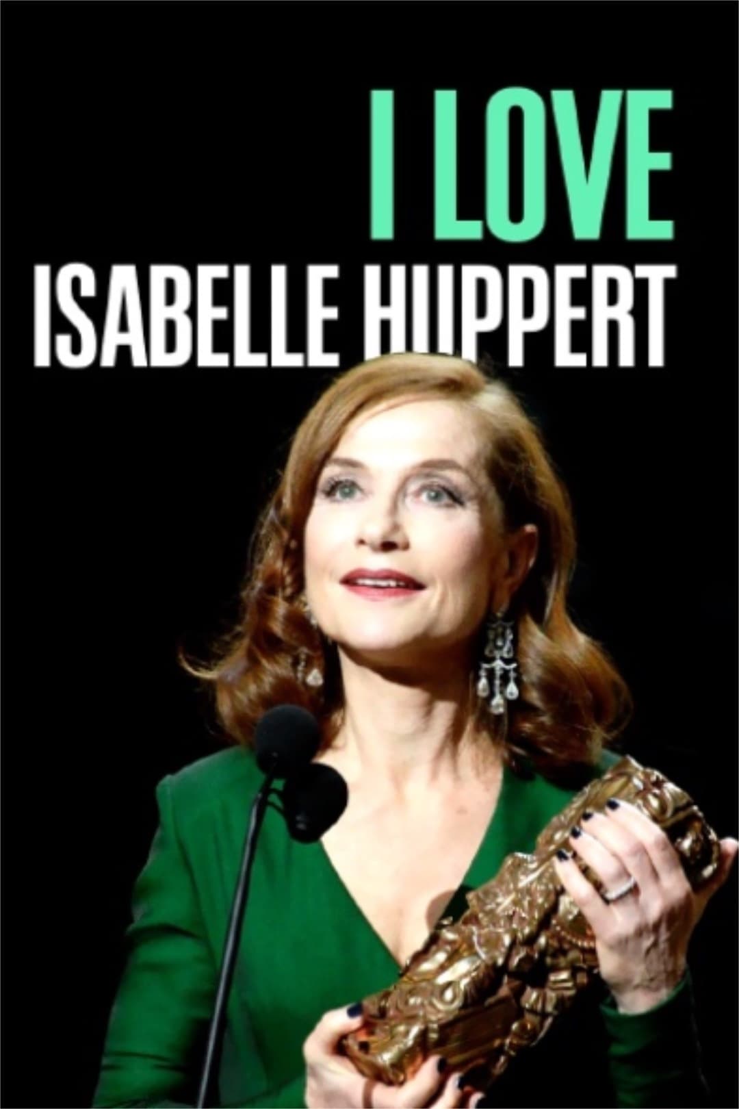 I Love Isabelle Huppert (2017)