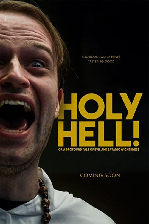 Holy Hell! or: A Profound Tale of Evil and Satanic Wickedness