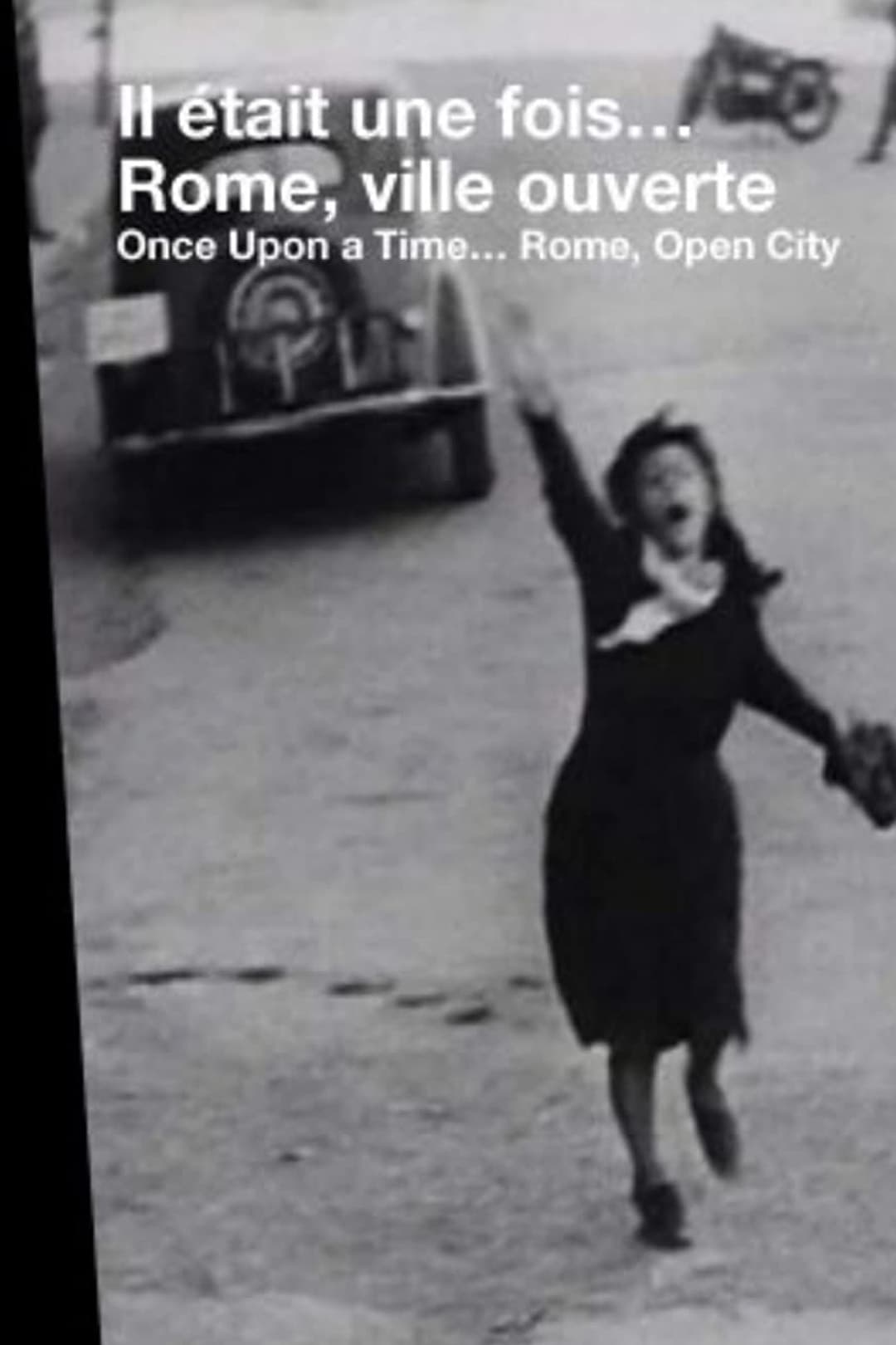 Once Upon a Time... 'Rome, Open City'