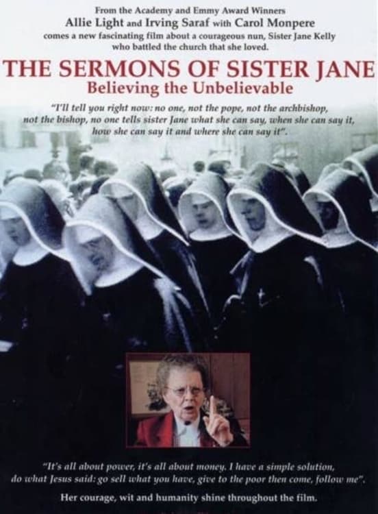 The Sermons of Sister Jane: Believing the Unbelievable