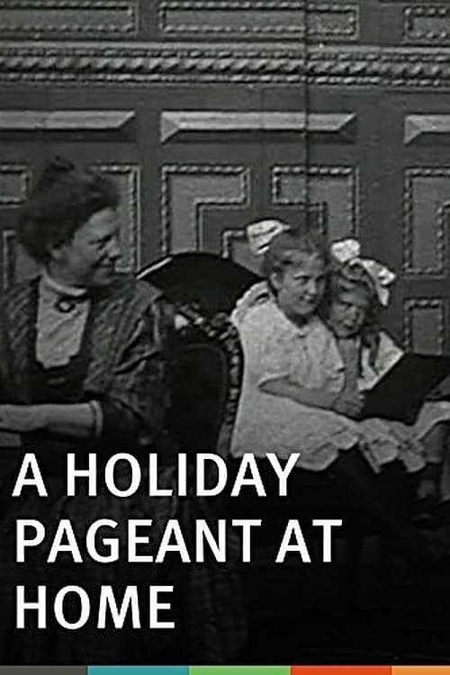 A Holiday Pageant at Home