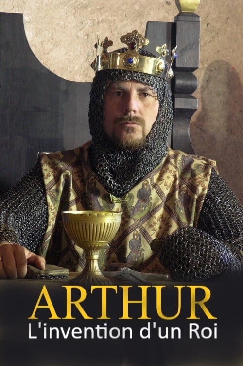 Arthur - Die Erfindung eines Königs