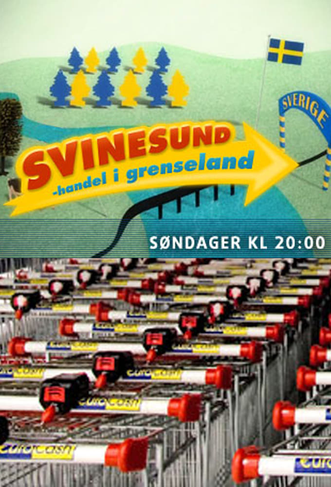 Svinesund - handel i grenseland